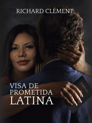 cover image of Visa de prometida latina
